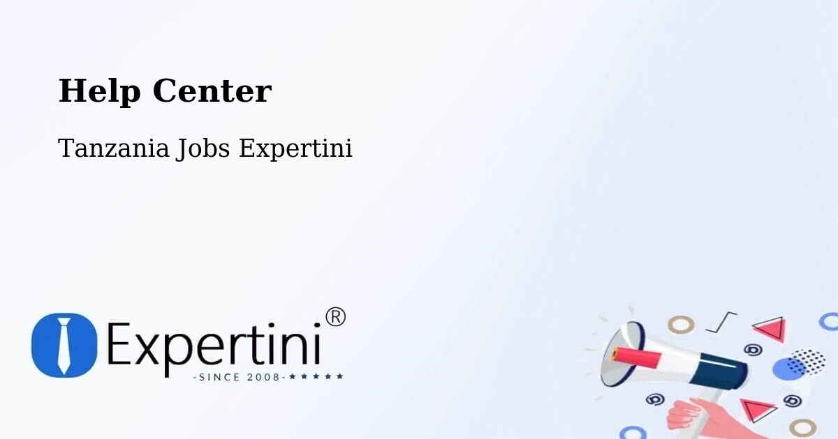 Help Center – Nganane - Tanzania Jobs Expertini