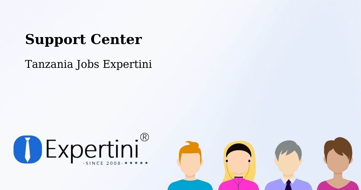 Support Services – Nganane - Tanzania Jobs Expertini